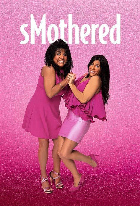 yesmovie smothered|sMothered (TV Series 2019– ) .